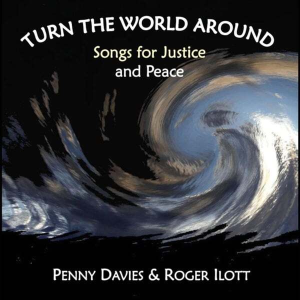 Cover art for Turn the World Around: Songs for Justice and Peace